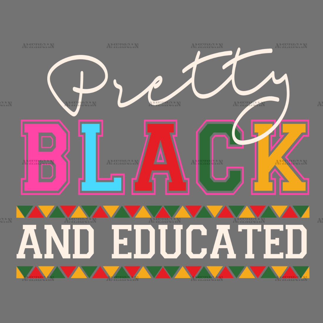 Pretty_Black_And_Educated.png