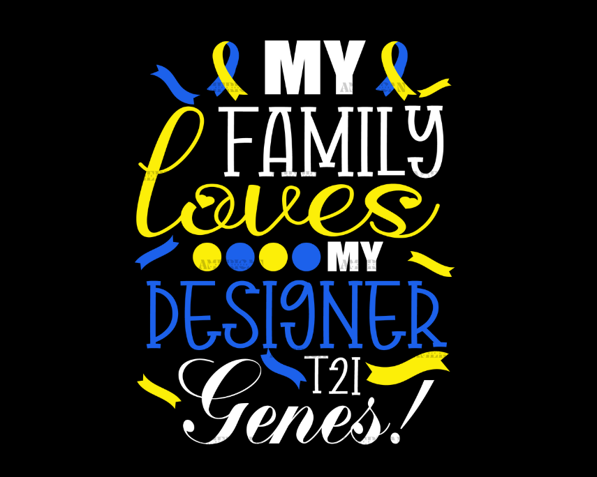 My_Family_Loves_My_Designer_Genes.png