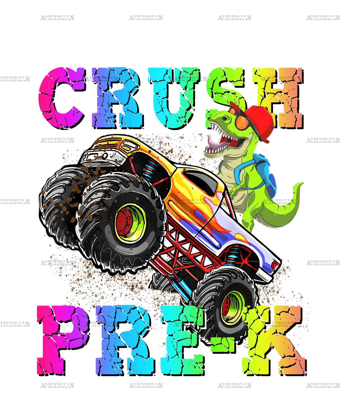 I_m_Ready_To_Crush_Truck_Pre_K.png