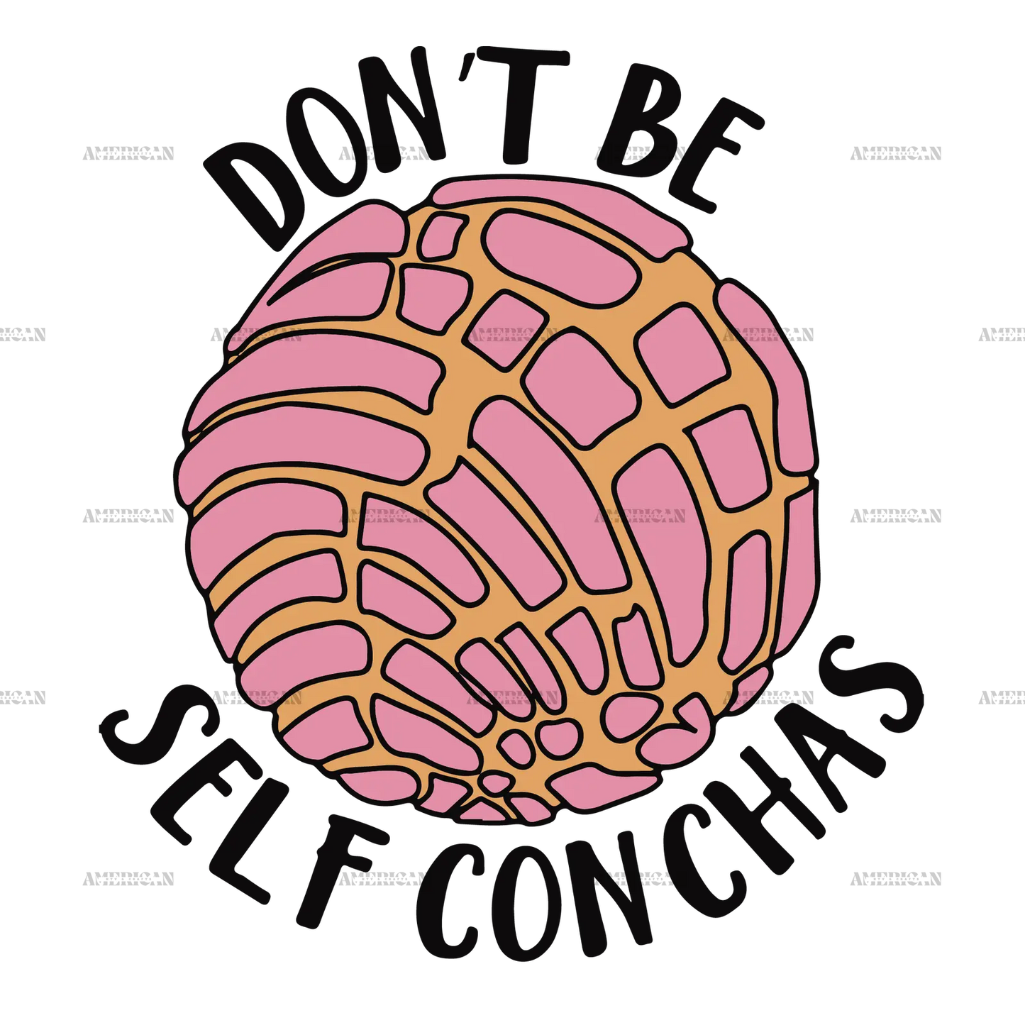 Dont_Be_Self_Conchas-01.png