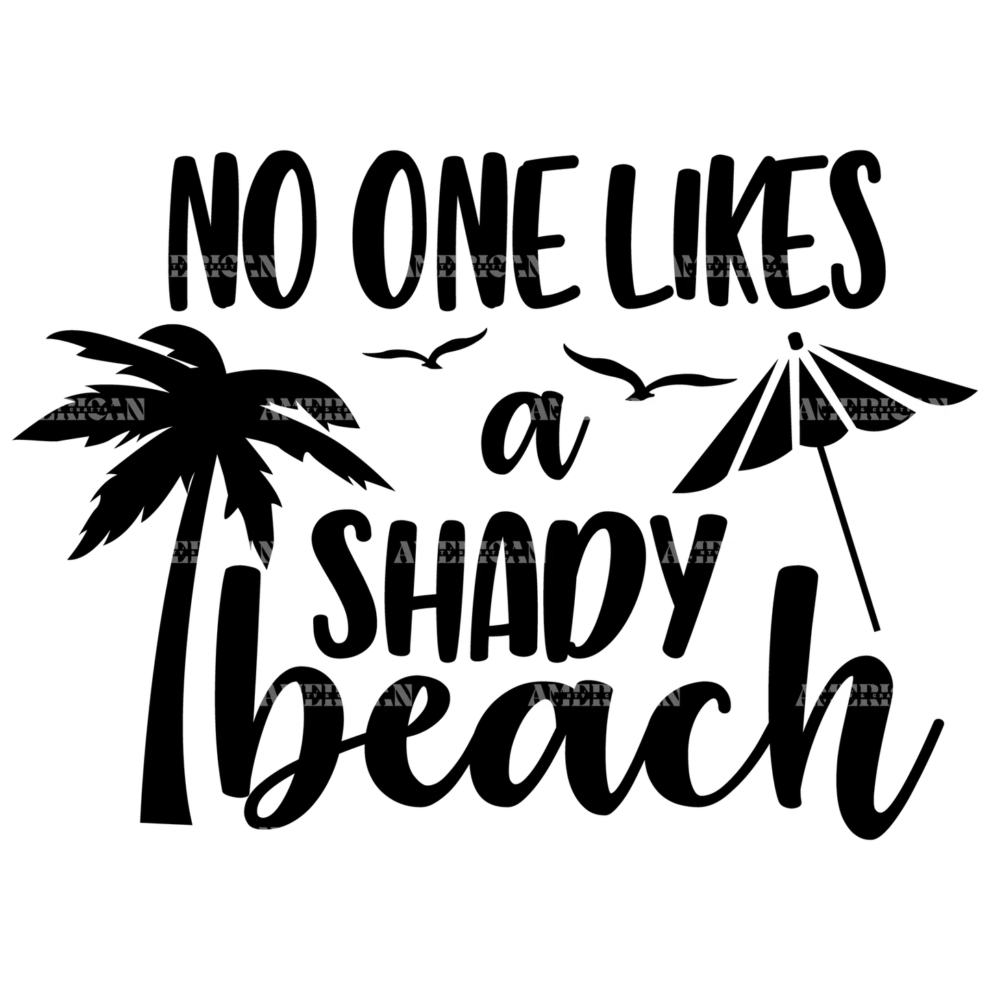 No_One_Likes_A_Shady_Beach-2.png