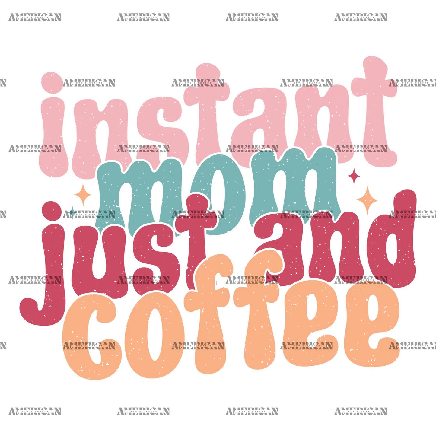 Instant_Mom_Just_And_Coffee-3.png