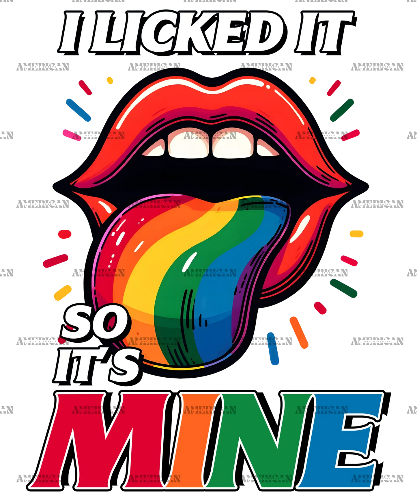 I_Licked_It_So_It_s_Mine