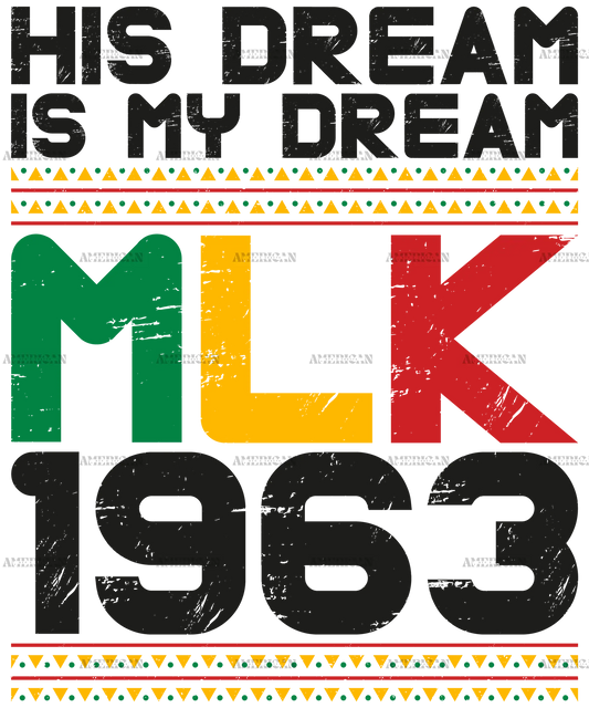 His_Dream_Is_My_Dream_MLK_1963_Black.png
