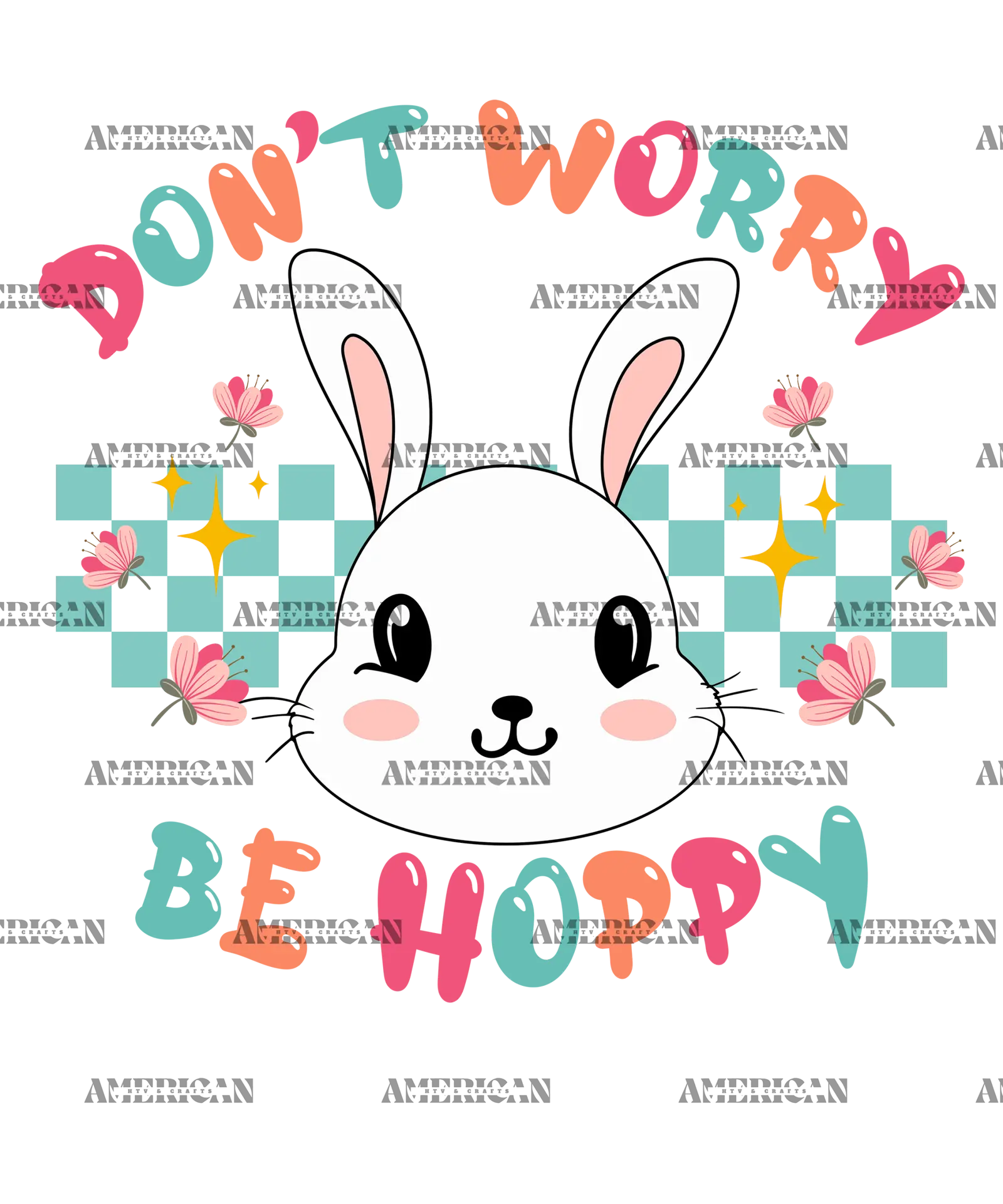 Don_t_Worry_Be_Hoppy_Bunny.png