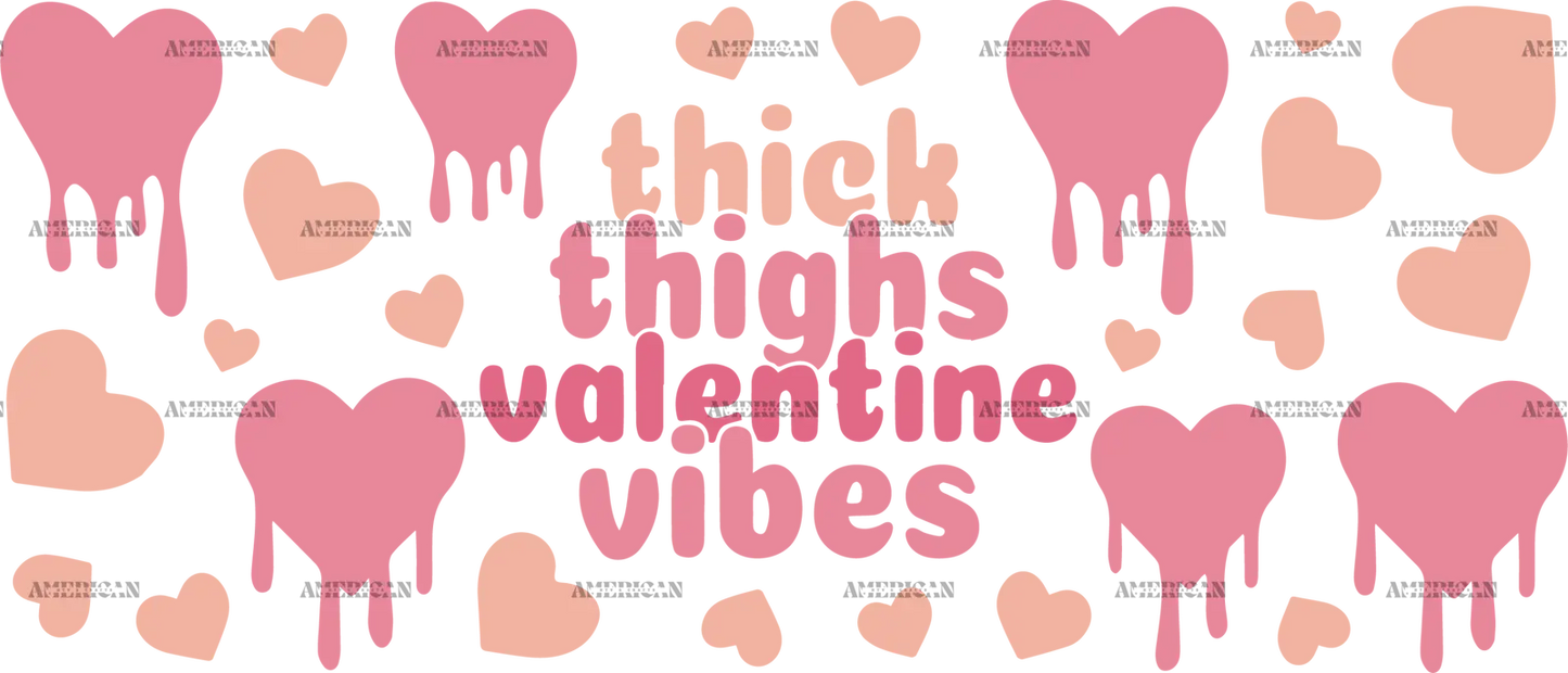 Thick_Thighs_Valentine_Vibes_Melting.png