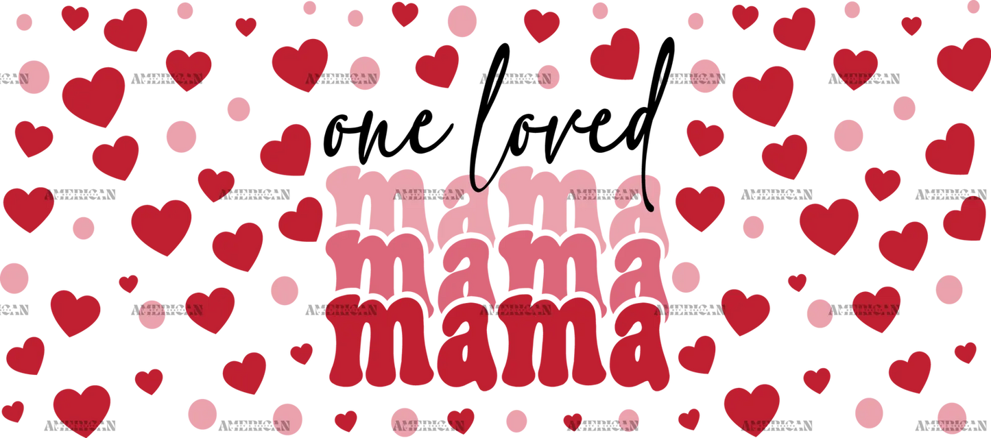 One_Loved_Mama.png