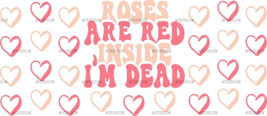 Roses_Are_Red_Inside_I_m_Dead-2.png