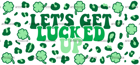 Lets_Get_Lucked_Up_69c71c00-cbe1-4c6b-a0dd-89b33b46055a.png