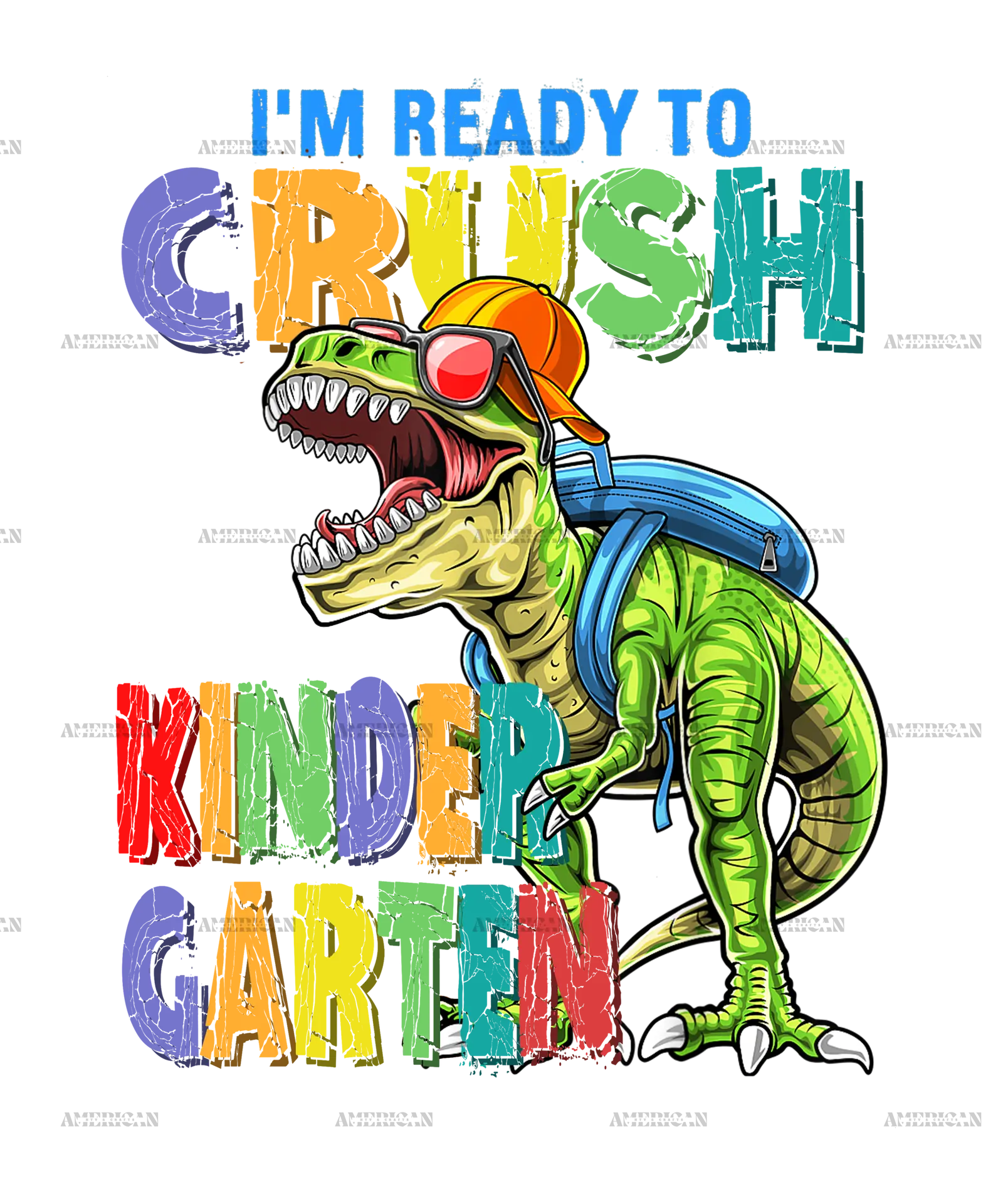 I_m_Ready_To_Crush_Dinosours_Kinder_Garten-2.png