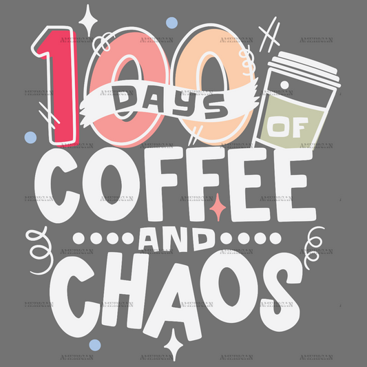 100_Days_Of_Coffee_And_Chaos_White-1.png