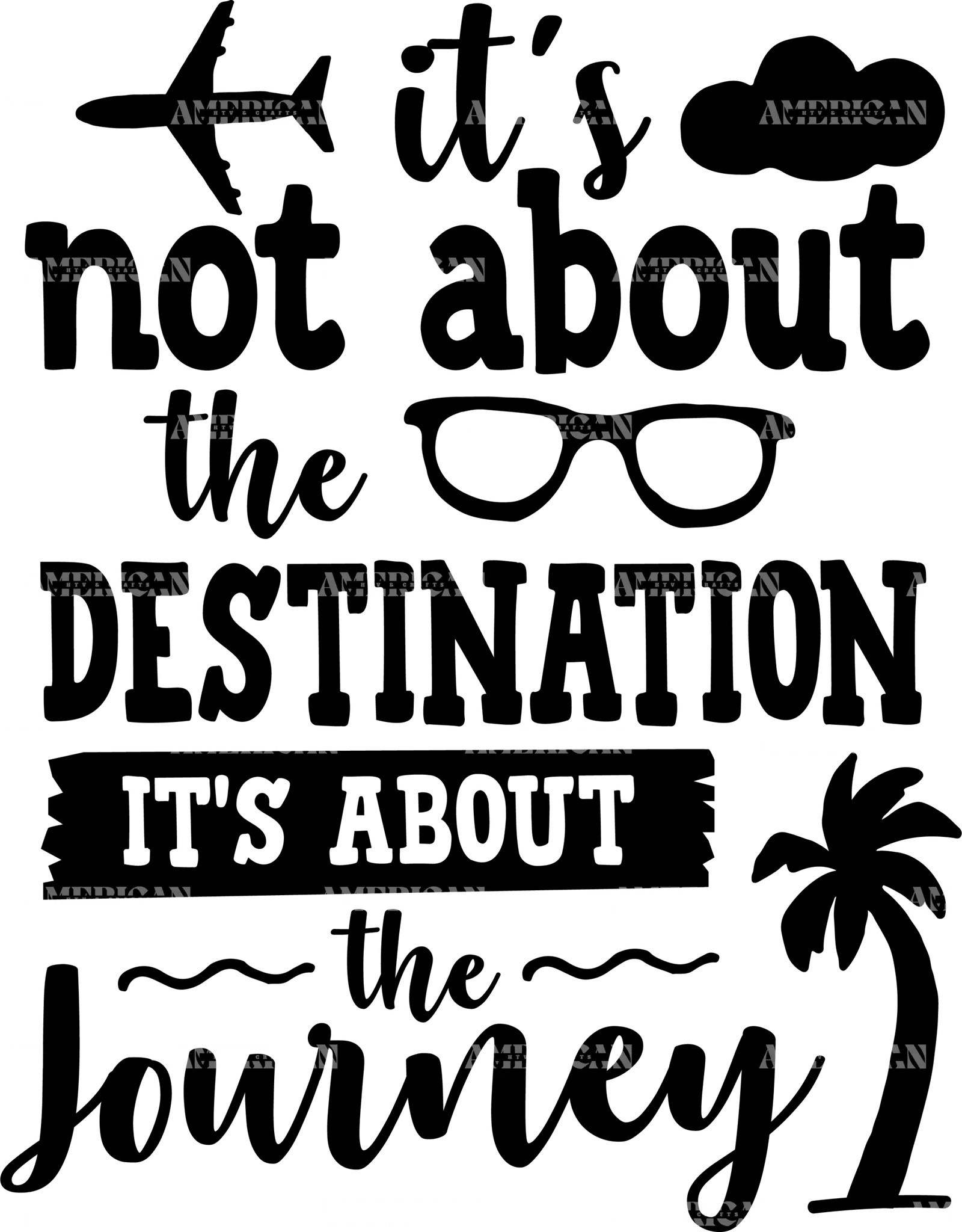 It_s_Not_About_The_Destination_It_s_About_The_Journey.png