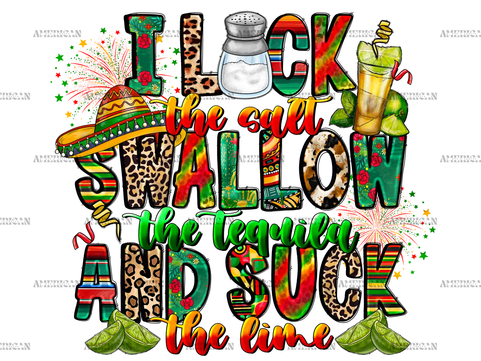 I_Lock_The_Salt_Swallow_The_Tequila_And_Suck_The_Lime.png