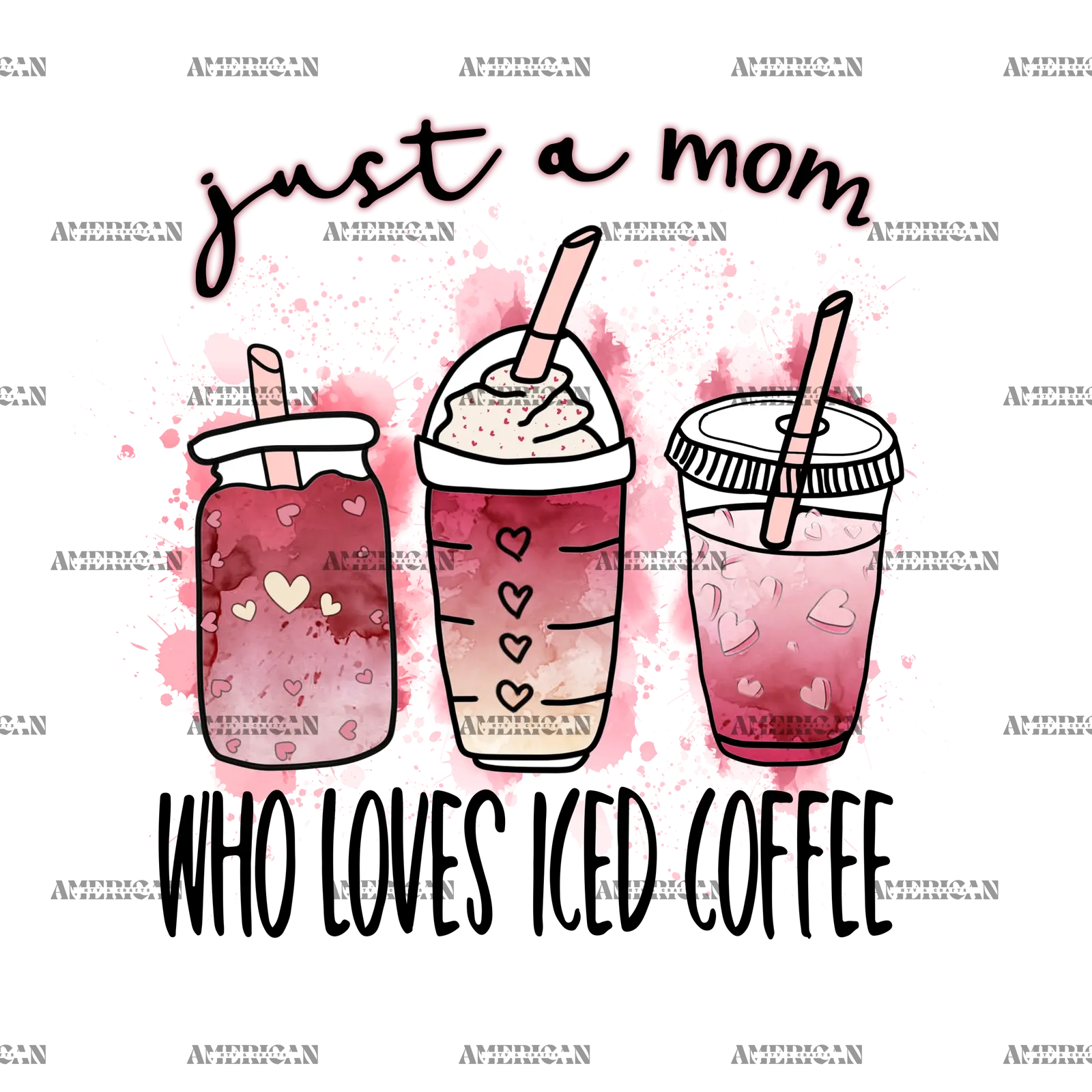 Just_A_Mom_Who_Loves_Iced_Coffee.png