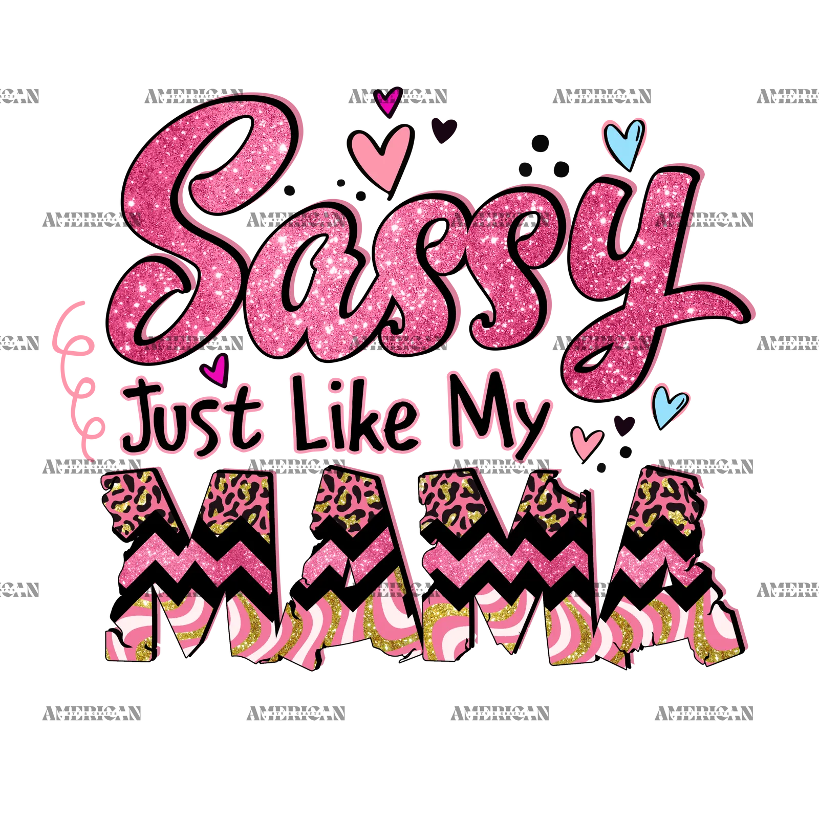 Sassy_Just_Like_My_Mama-2.png