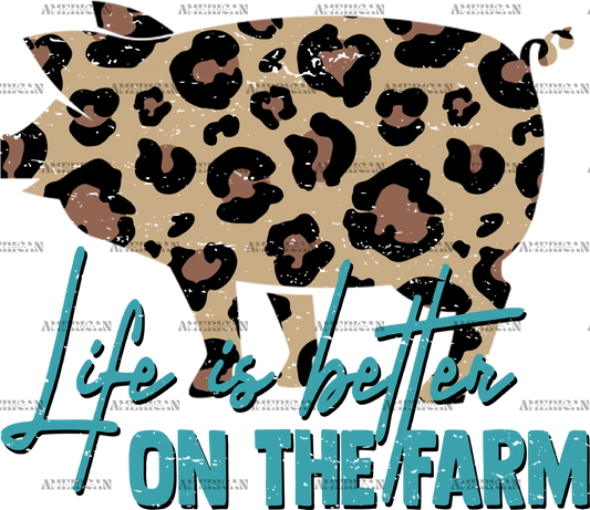 Life_Is_Better_On_The_Farm