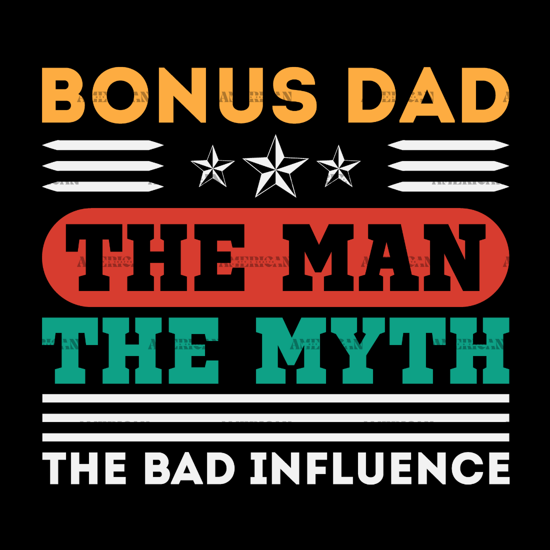 Bonus_Dad_The_Man_The_Myth_The_Bad_Influence-1
