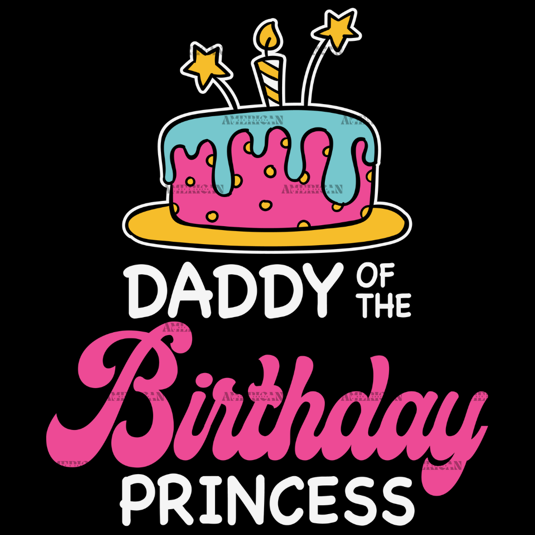 Daddy_Of_The_Birthday_Princess