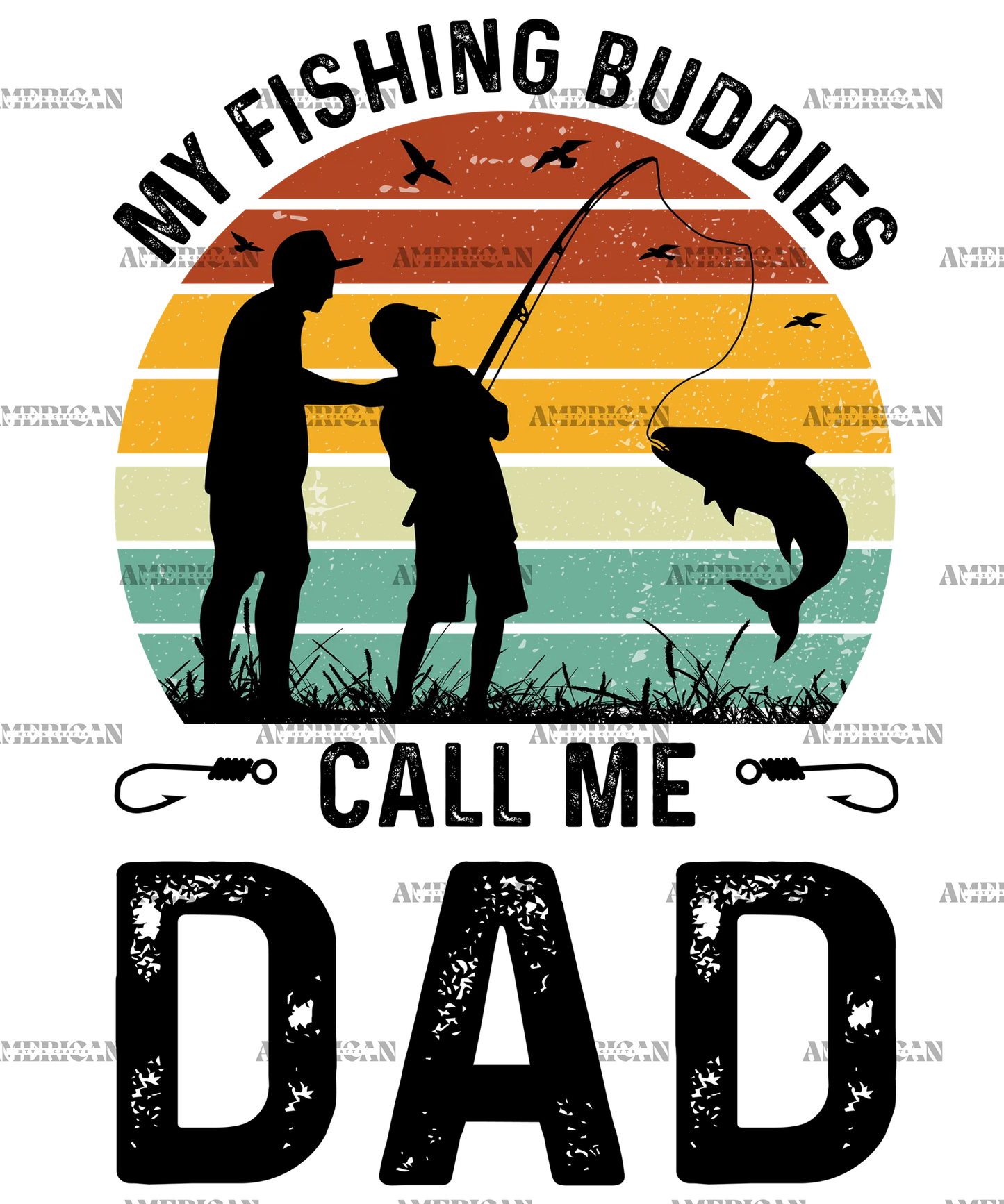 My_Fishing_Buddies_Call_Me_Dad-2