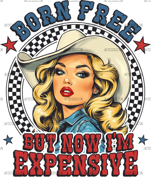 Born_Free_But_Now_I_m_Expensive