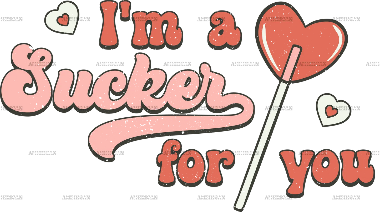 I_m_A_Sucker_For_You_Lollipop.png