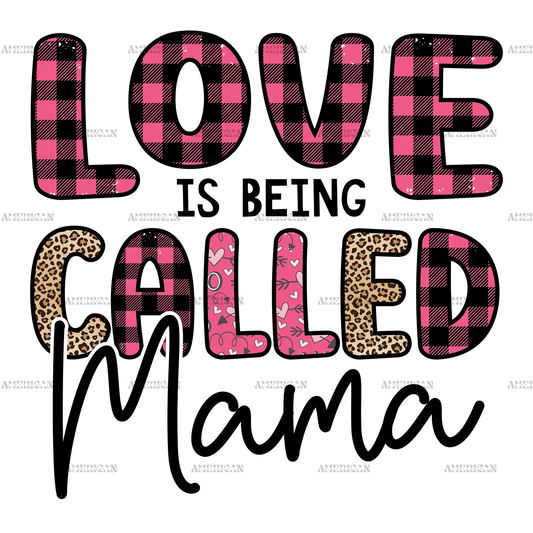Love_Is_Being_Called_Mama.png