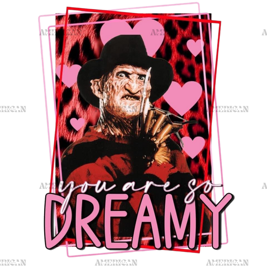 You_Are_So_Dreamy_Valentine_Freddy.png