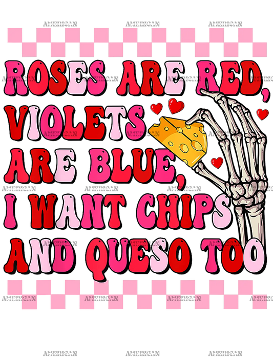 Roses_Are_Red_I_Want_Chips_And_Queso_Too.png